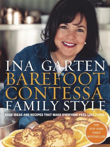 cover image BAREFOOT CONTESSA, FAMILY STYLE: Easy Ideas and Recipes That Make Everyone Feel Like Family