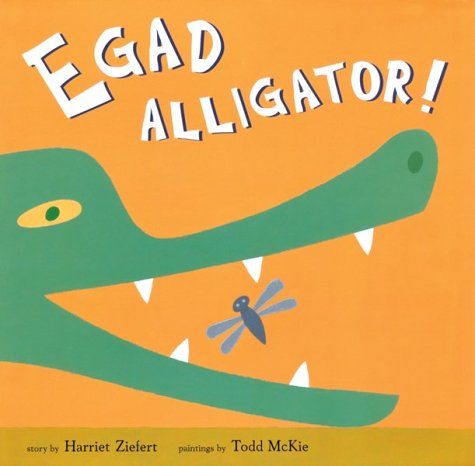 cover image EGAD ALLIGATOR!