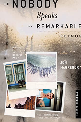cover image IF NOBODY SPEAKS OF REMARKABLE THINGS