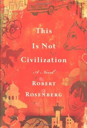 cover image This Is Not Civilization