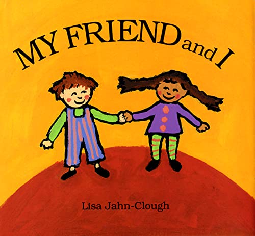 cover image MY FRIEND AND I