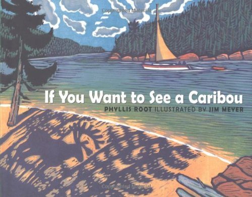 cover image IF YOU WANT TO SEE A CARIBOU