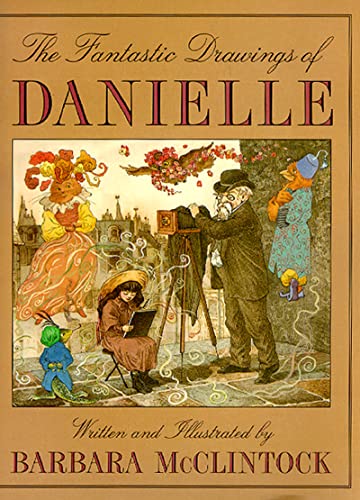 cover image THE FANTASTIC DRAWINGS OF DANIELLE