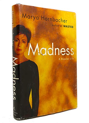 cover image Madness: A Bipolar Life