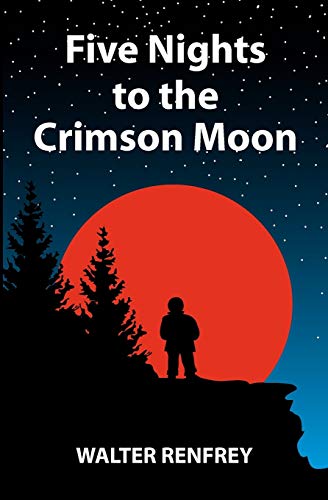 cover image Five Nights to the Crimson Moon