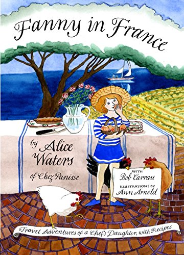 cover image Fanny in France: Travel Adventures of a Chef’s Daughter, with Recipes