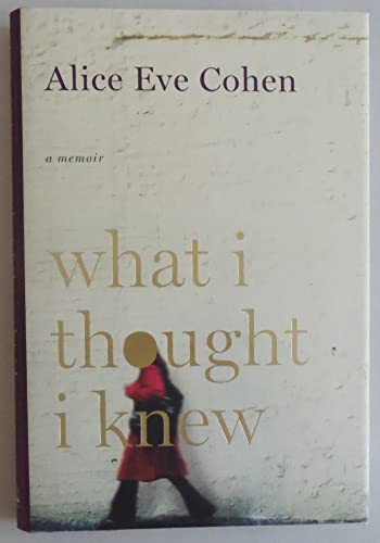 cover image What I Thought I Knew