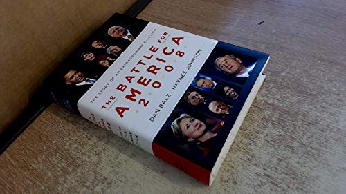 cover image The Battle for America, 2008: The Story of an Extraordinary Election