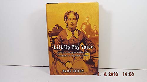cover image LIFT UP THY VOICE: The Grimké Family's Journey from Slaveholders to Civil Rights Leaders