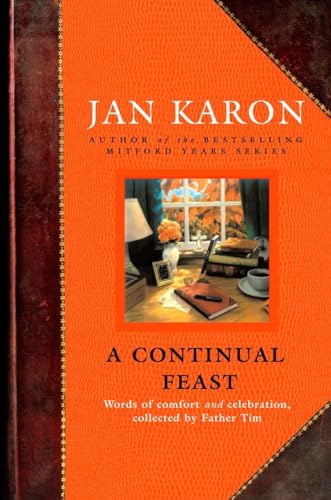 cover image A CONTINUAL FEAST: Words of Comfort and Celebration, Collected by Father Tim