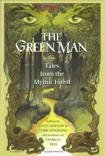 cover image Green Man Anthology: Tales from the Mythic Forest