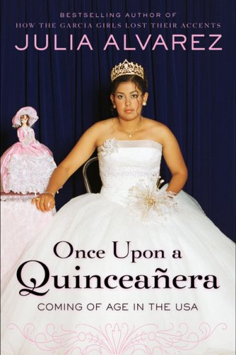 cover image Once Upon a Quinceaera: Coming of Age in the USA