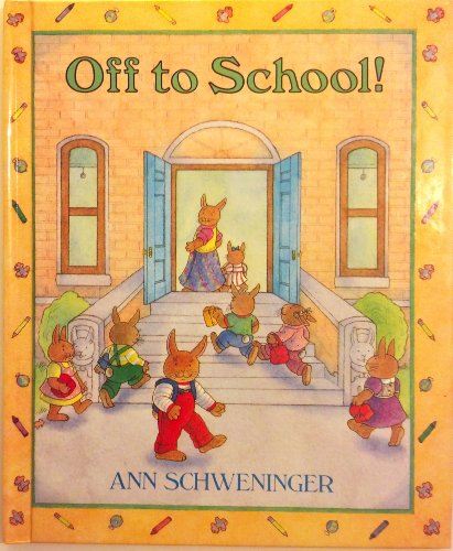 cover image Off to School!