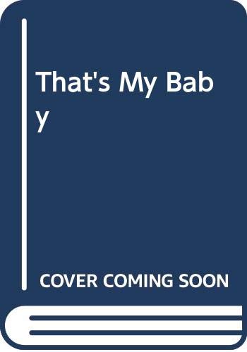 cover image That's My Baby