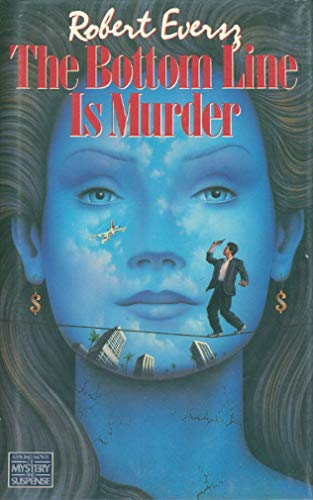 cover image The Bottom Line Is Murder