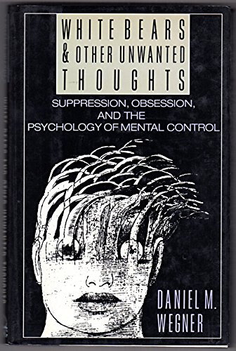cover image White Bears and Other Unwanted Thoughts