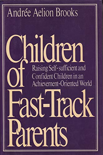 cover image Children of Fast-Track Parents