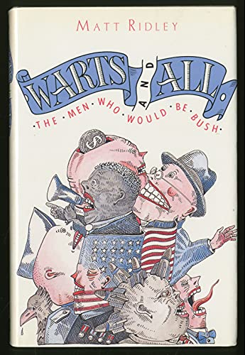 cover image Warts and All: 2the Men Who Would Be Bush