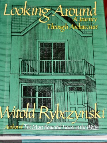 cover image Looking Around: 2a Journey Through Architecture