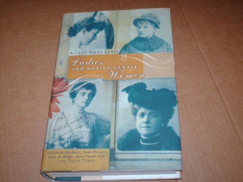 cover image Ladies and Not So Gentle Women