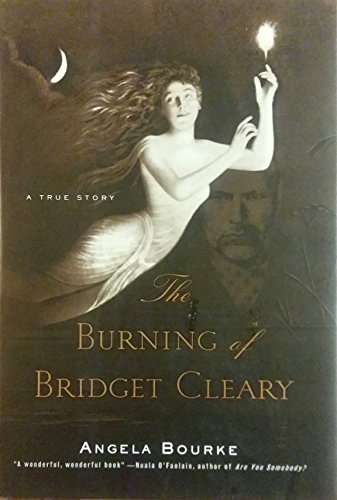 cover image The Burning of Bridget Cleary: A True Story