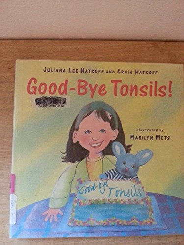 cover image Good-Bye, Tonsils!