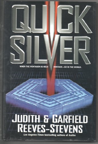 cover image Quick Silver: When the Pentagon is Held Hostage-So is the World