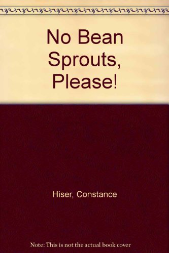 cover image No Bean Sprouts, Please!