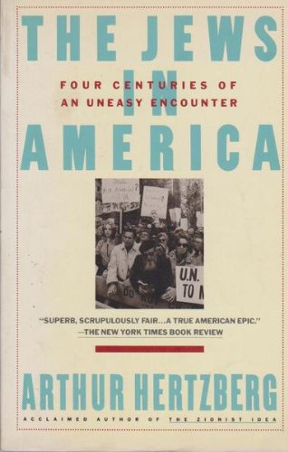 cover image Jews in America: Four Centuries of an Uneasy Encounter: A History