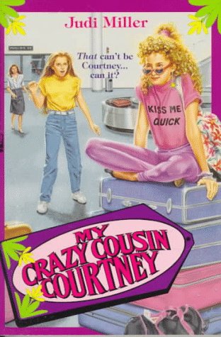 cover image My Crazy Cousin Courtney: My Crazy Cousin Courtney