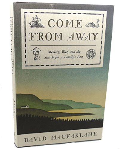 cover image Come from Away: Memory, War, and the Search for a Family's Past