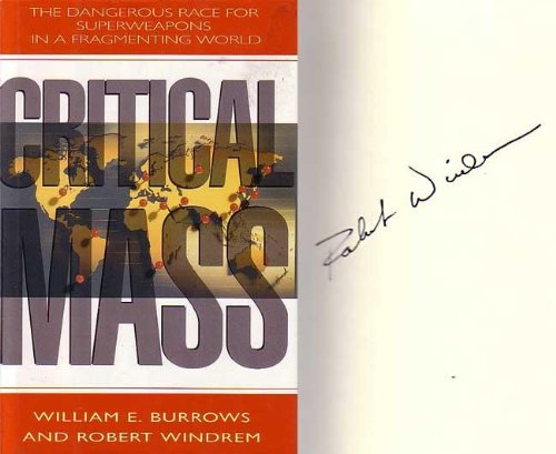 cover image Critical Mass: The Dangerous Race for Superweapons in a Fragmenting World