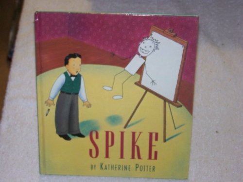 cover image Spike: Pretty Maids All in a Row