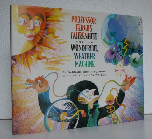 cover image Professor Fergus Fahrenheit and His Wonderful Weather Machine