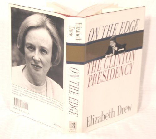 cover image On the Edge: The Clinton Presidency
