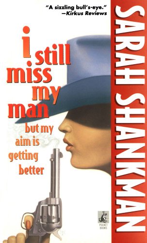 cover image I Still Miss My Man But My Aim Is Getting Better