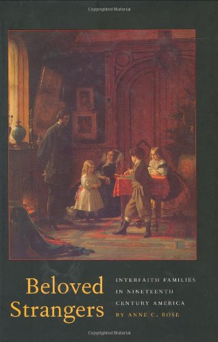 cover image BELOVED STRANGERS: Interfaith Families in Nineteenth-Century America