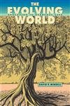 cover image The Evolving World: Evolution in Everyday Life