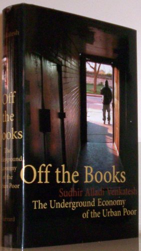 cover image Off the Books: The Underground Economy of the Urban Poor