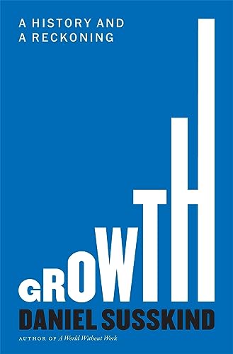 cover image Growth: A History and a Reckoning