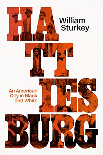 cover image Hattiesburg: An American City in Black and White