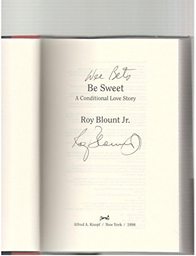 cover image Be Sweet: A Conditional Love Story
