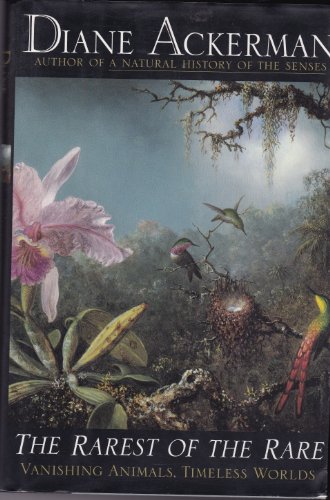 cover image The Rarest of the Rare: Vanishing Animals, Timeless Worlds