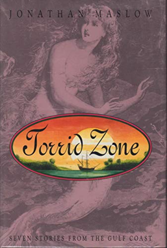 cover image Torrid Zone:: Seven Stories from the Gulf Coast