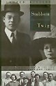 cover image Stubborn Twig: Three Generations in the Life of a Japanese-American Family
