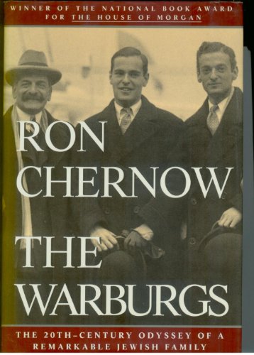 cover image The Warburgs: The Twentieth-Century Odyssey of a Remarkable Jewish Family