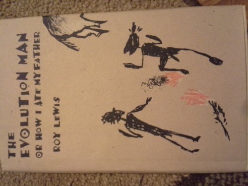 cover image The Evolution Man or How I Ate My Father