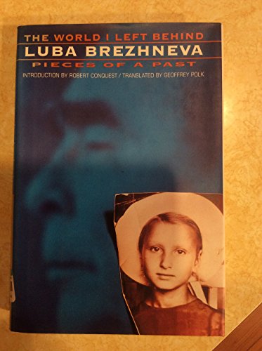 cover image The World I Left Behind:: Pieces of a Past
