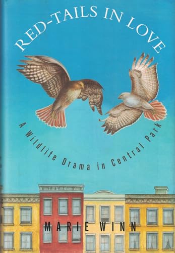 cover image Red-Tails in Love: A Wildlife Drama in Central Park