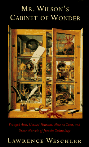 cover image Mr. Wilson's Cabinet of Wonder: Pronged Ants, Horned Humans, Mice on Toast, and Other Marvels of Jurassic Techno Logy